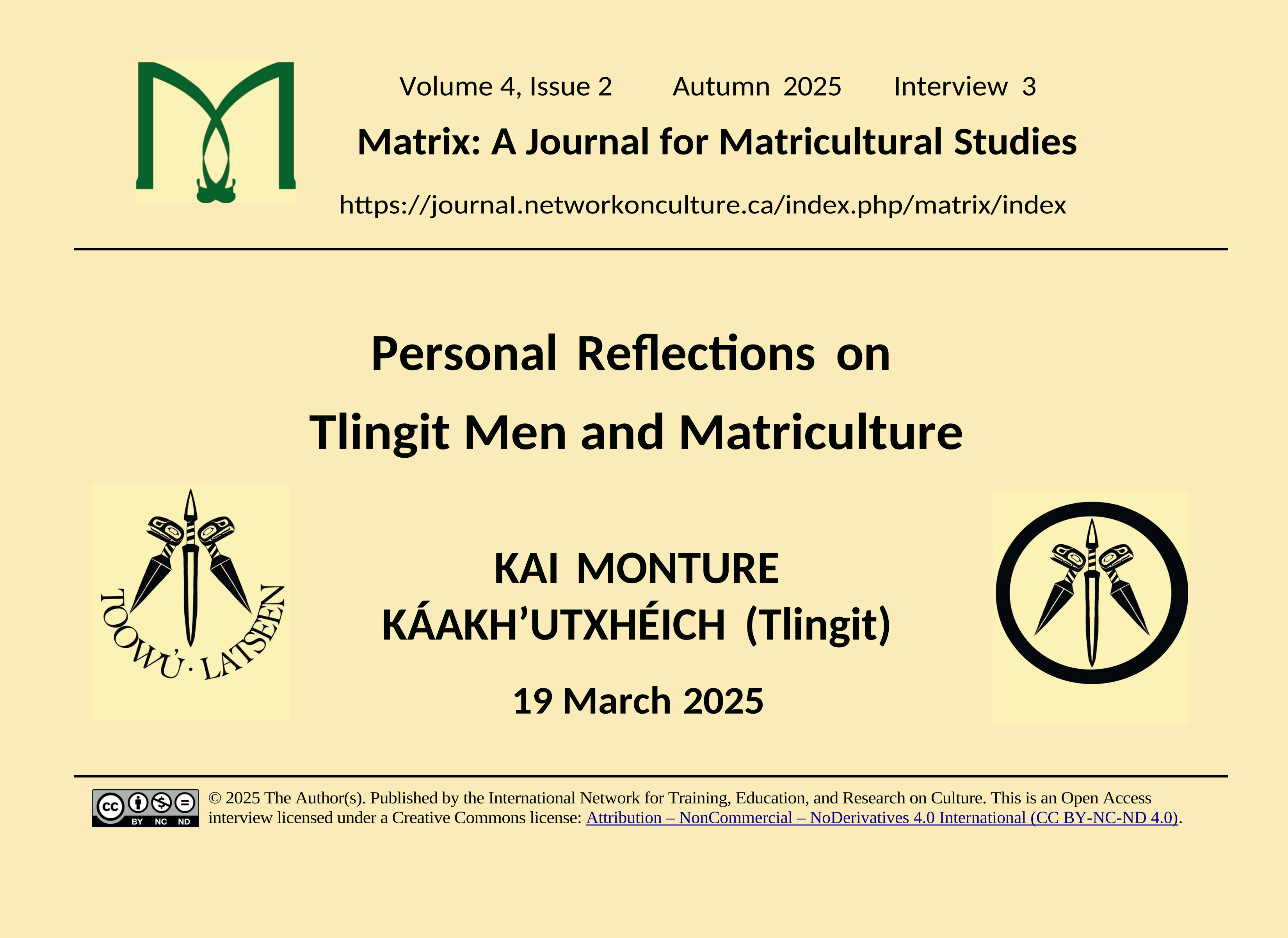 Title card for Kai Monture, Káakh’utxhéich, recorded interview, Personal Reflections on Tlingit Men and Matriculture