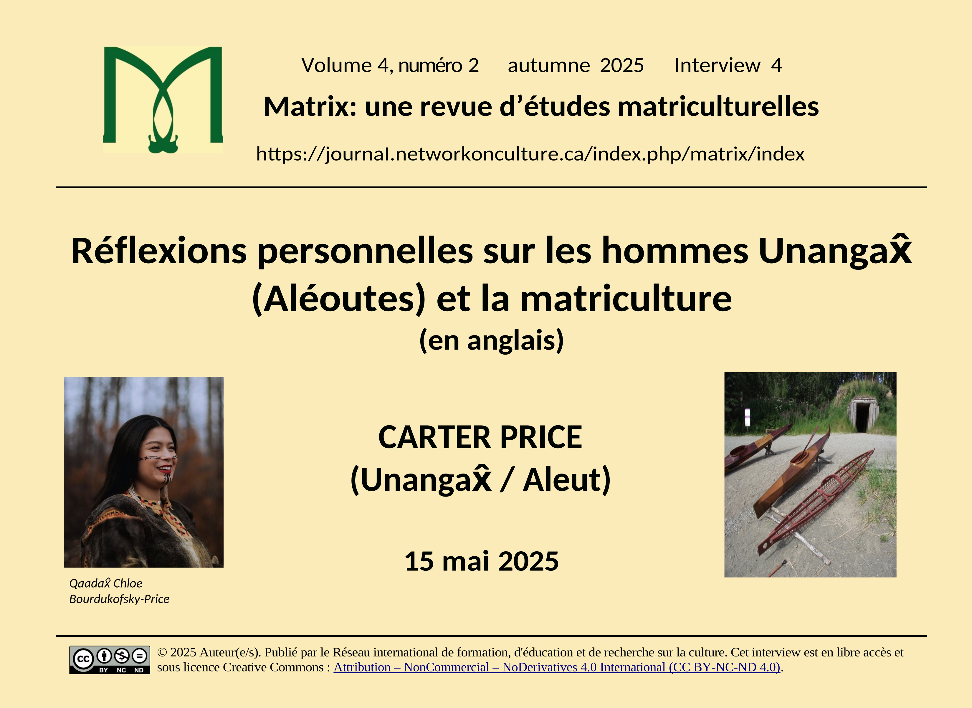 Titre de l'interview enregistrée de Carter Price, Réflexions personnelles sur les hommes Unangax̂ (Aléoutes) et la matriculture