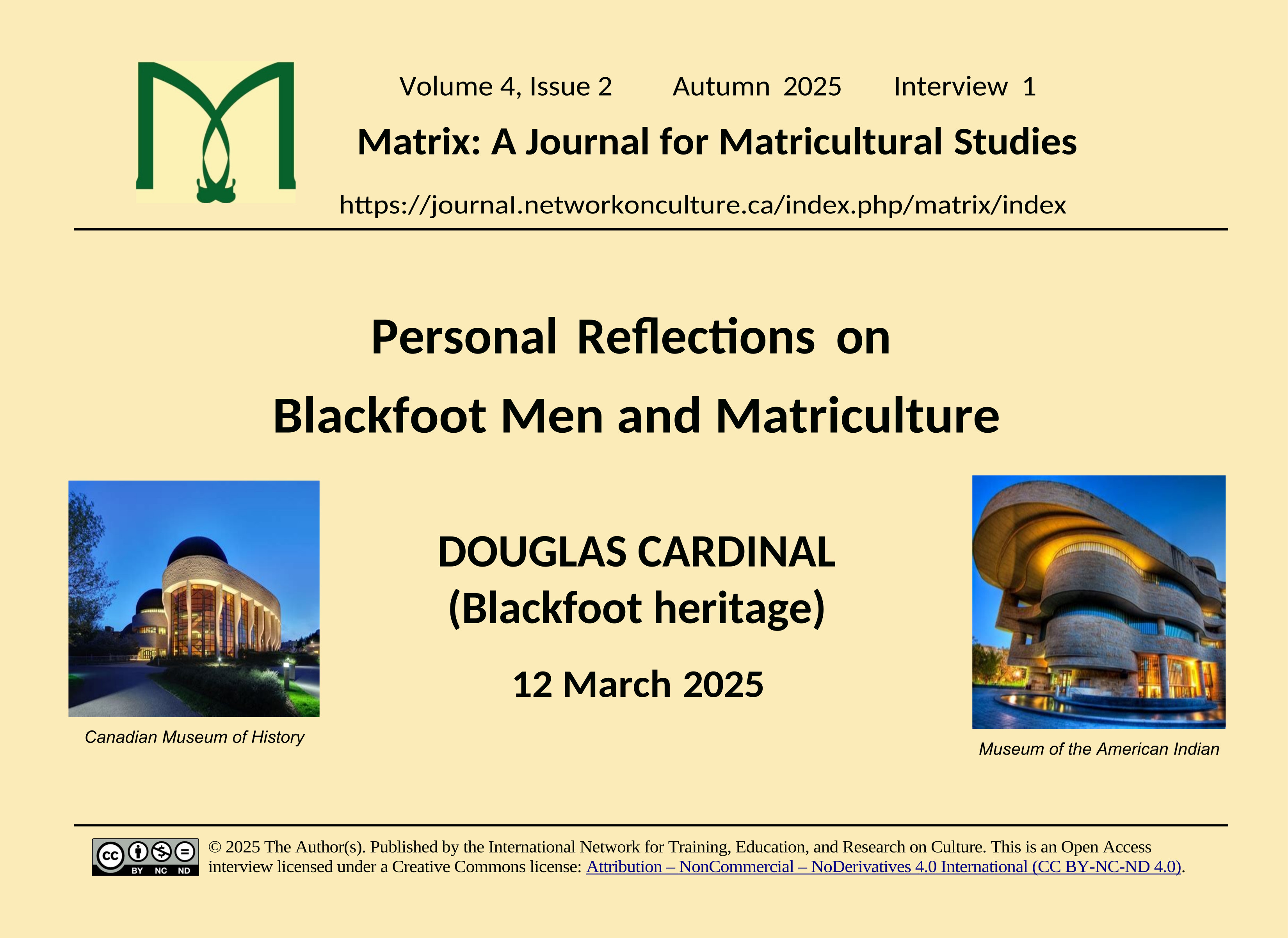 Title card for Douglas Cardinal recorded interview, Personal Reflections on Blackfoot Men and Matriculture