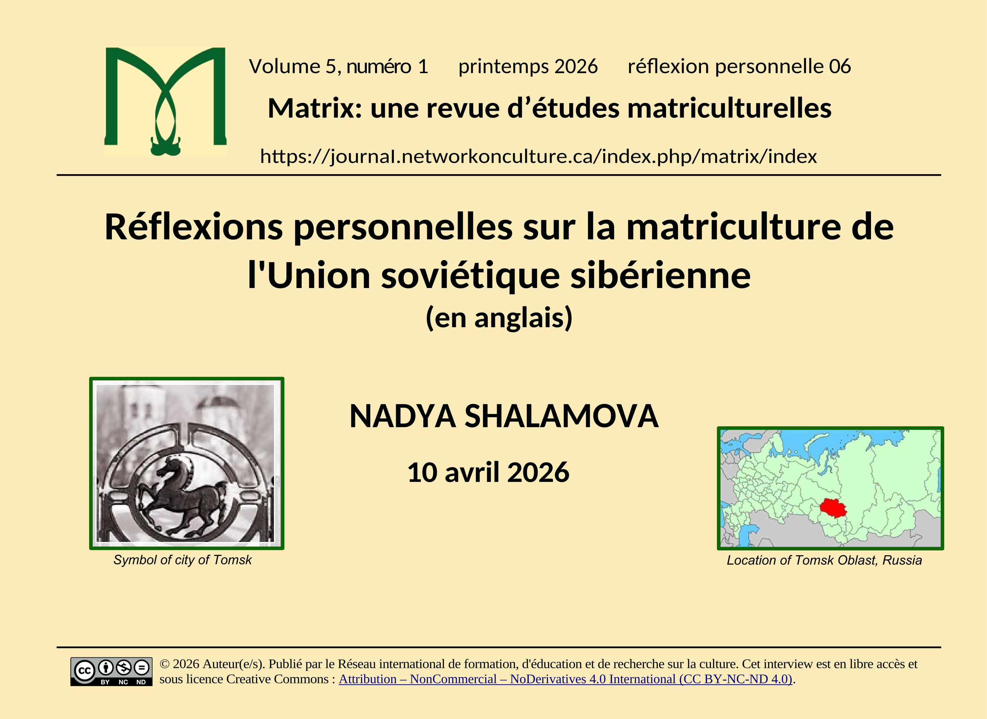 Titre de l'entrevue enregistrée de Nadya Shalamova intitulée « Personal Reflections on the Matriculture of the Siberian Soviet Union'»